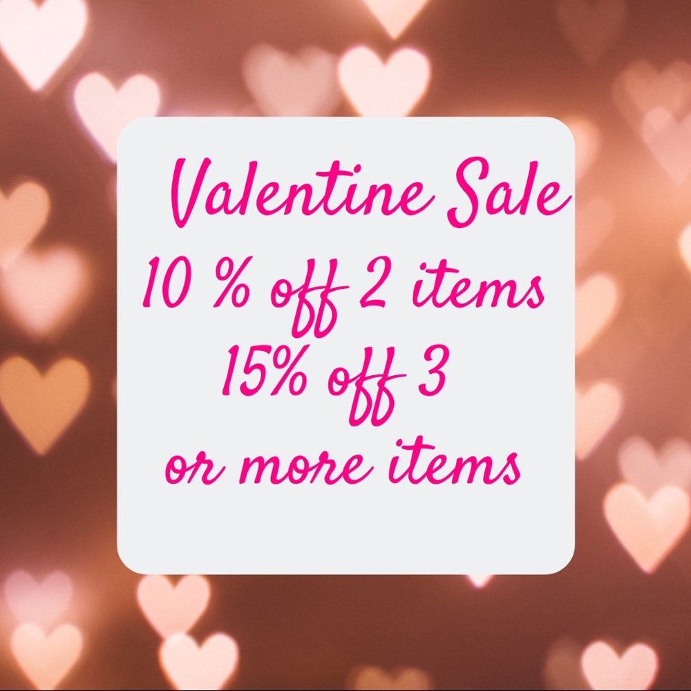 Valentines Sale!!!😍❤️💖💕❤️💖